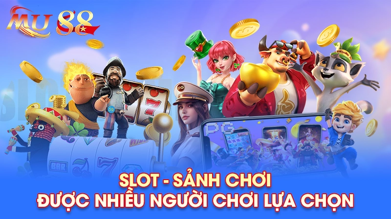 Slot Mu88 là gì